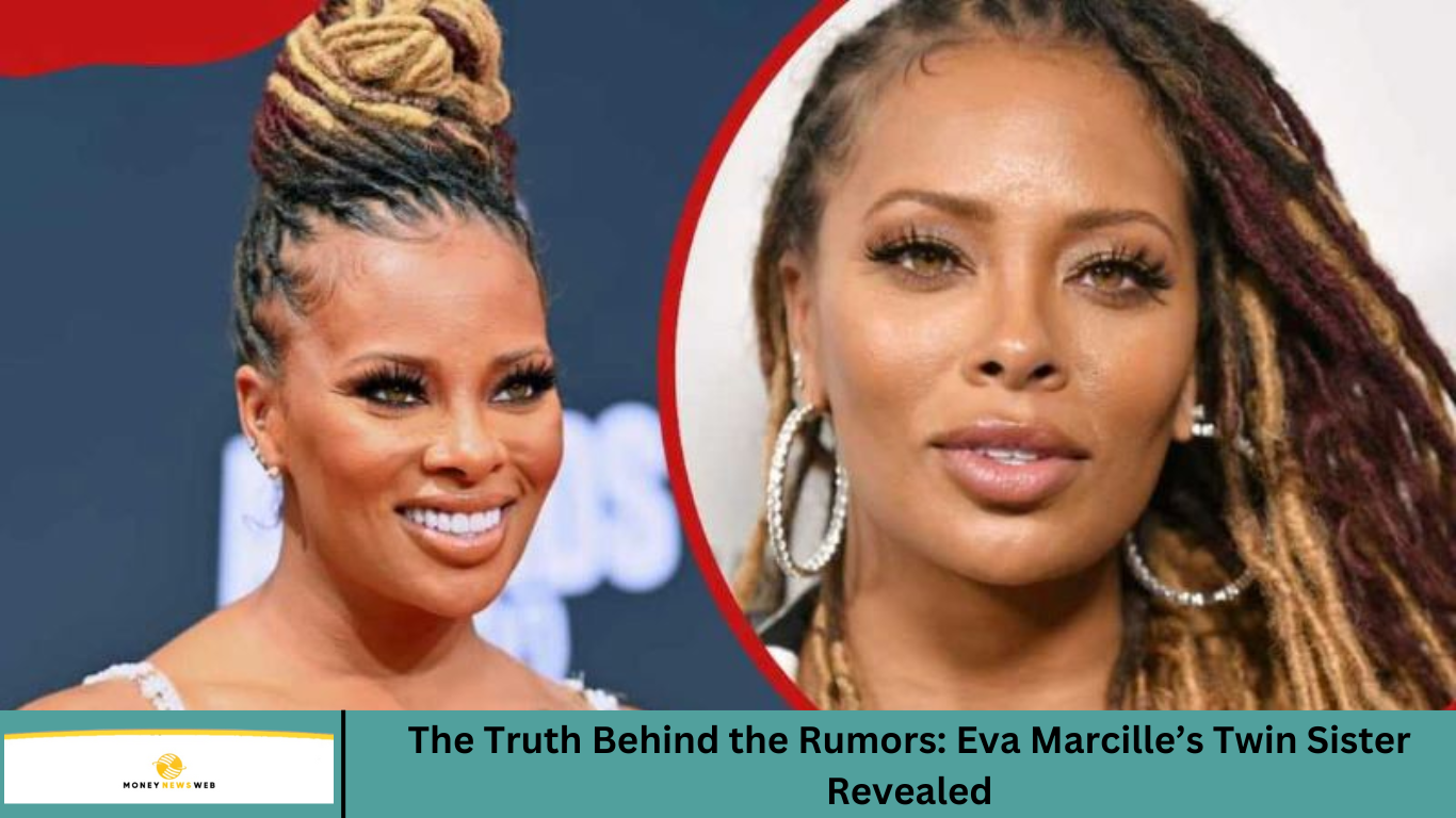 The Truth Behind the Rumors: Eva Marcille’s Twin Sister Revealed